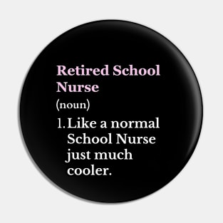 Retired School Nurse Retiring School Nurse Retirement Pin