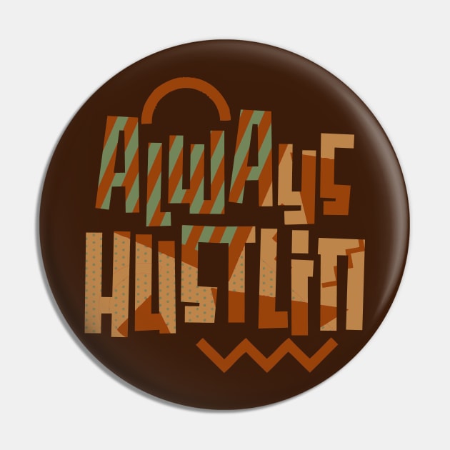 Always Hustling Retro 1 Low Voodoo Pin by funandgames