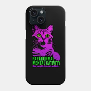 Paranormal Mental Cativity - Hypnotic Eyes Feline Fun aparel Phone Case