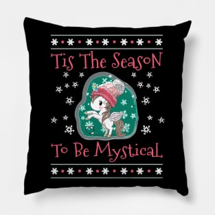 Unicorn Tis The Season To Be Mystical Ugly Christmas Unicorn249 magic Pillow