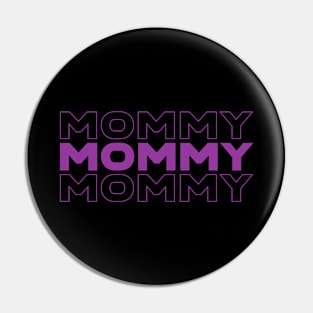 Cute Mom t for mommies - Mommy is best appreciation for mom Pin