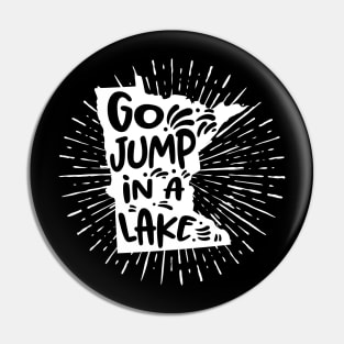 Go Jump In A Lake' Minnesota Map Lake Pin