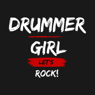 Drummer Girl T-Shirt