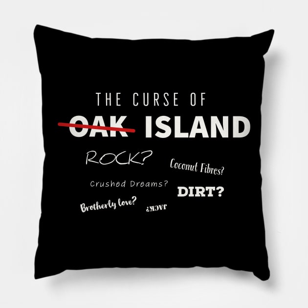 What did they find on Oak Island? Pillow by OakIslandMystery