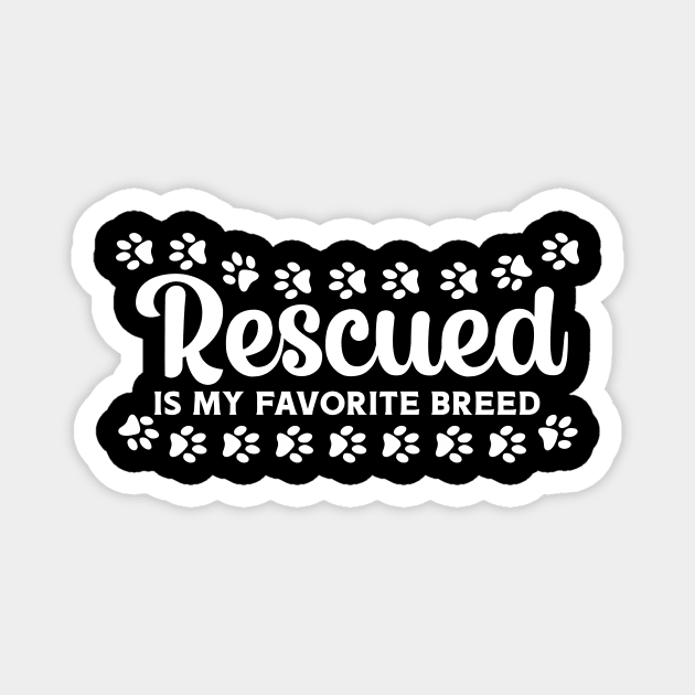 Rescued is my Favorite Breed Magnet by maxcode