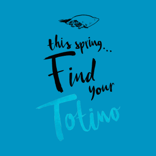 Find your Totino T-Shirt