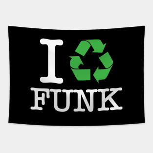 I Recycle Funk Tapestry