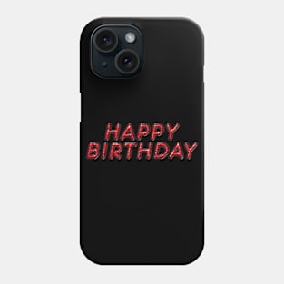 Happy Birthday - Red Phone Case