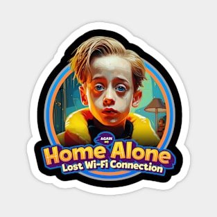 Home Alone Again Magnet