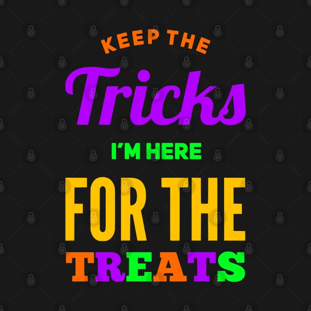 Keep the Tricks I'm Here for the Treats by Glenn Landas Digital Art