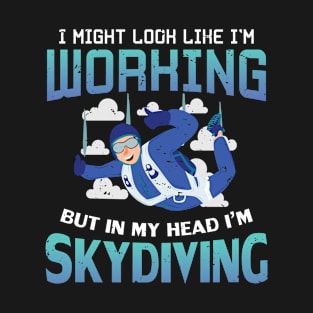 Skydiving Parachuting T-Shirt