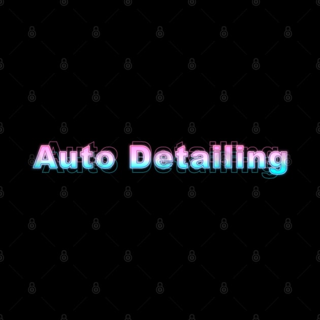 Auto Detailing by Sanzida Design