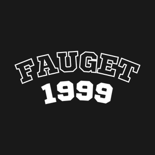 fauget 1999 T-Shirt