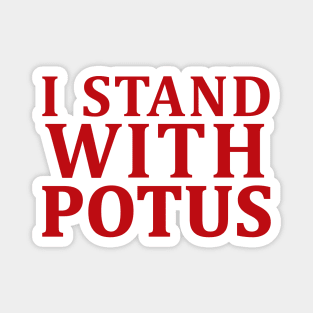 i stand with potus Magnet