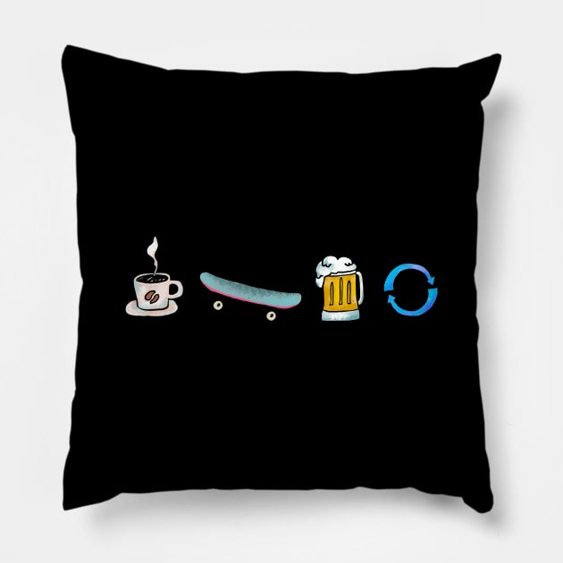 Coffee Skate Beer Repeat Pillow by okpinsArtDesign