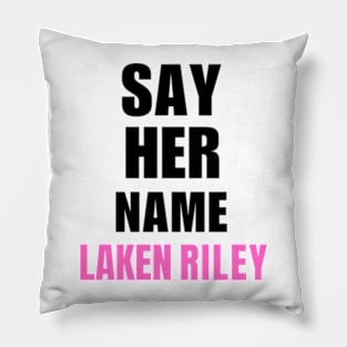 Say Her Name Laken Riley Pillow