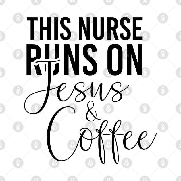 This nurse runs on Jesus and coffee job gifts. Perfect present for mother dad friend him or her by SerenityByAlex