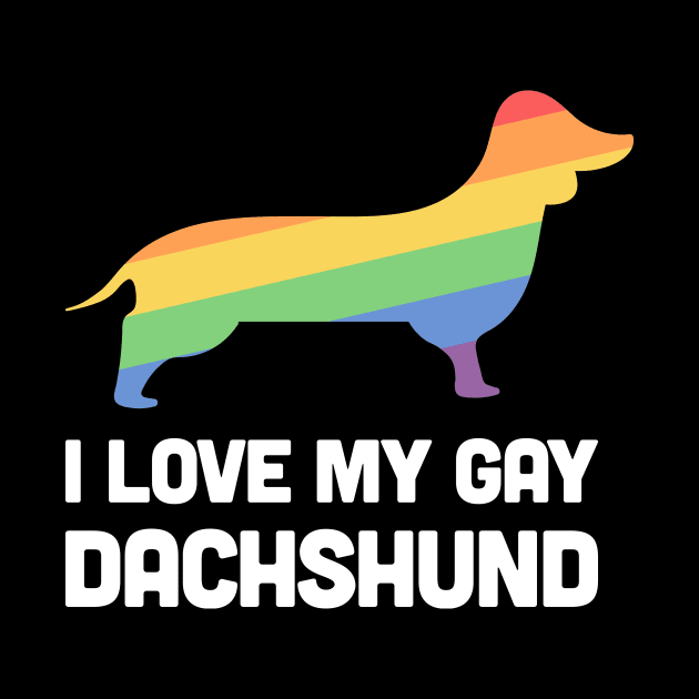 Dachshund - Funny Gay Dog LGBT Pride by MeatMan