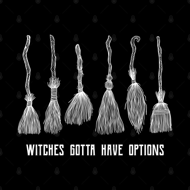 Witches Gotta Have Options by OccultOmaStore