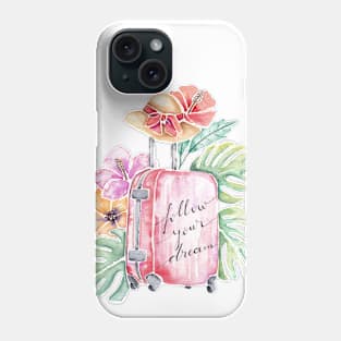 Follow your dream Phone Case