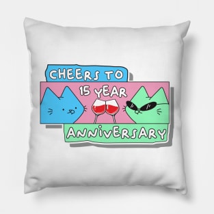 happy anniversary 15 year Pillow