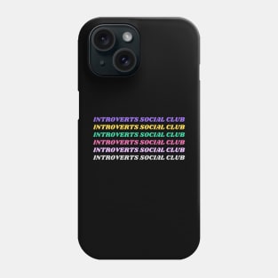 Introverts Social Club Phone Case