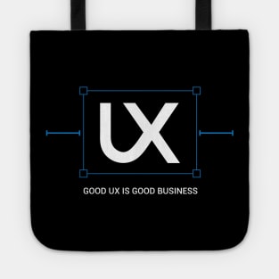 Good UX is Good for Business 2 Tote