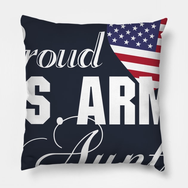 Best Gift for Aunt - Proud U.S. Army Aunt T-Shirt Pillow by chienthanit