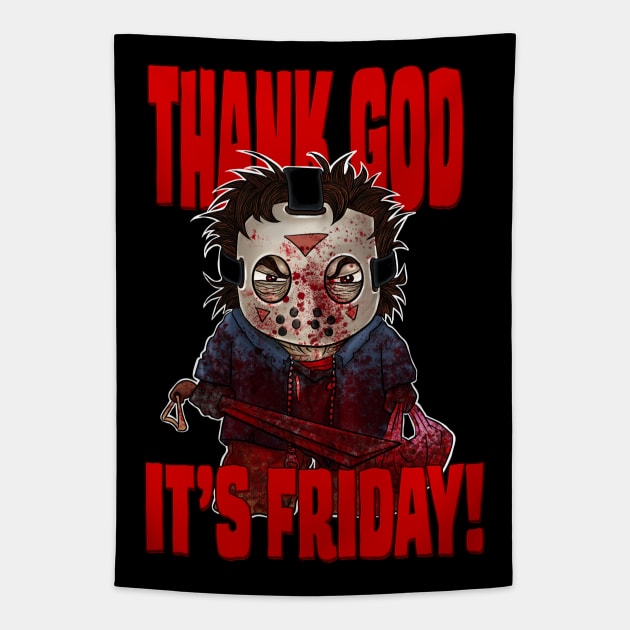 Thank God It's Friday Bloodied Tapestry by steviezee