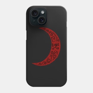 Light it up! Phone Case