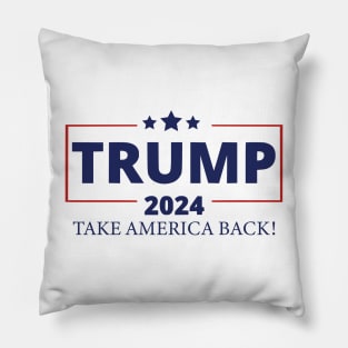 Trump 2024 Take America Back! Pillow