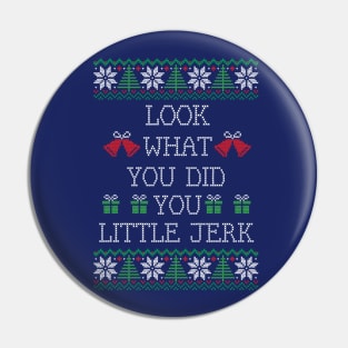 Look what you did you little jerk - home alone Pin