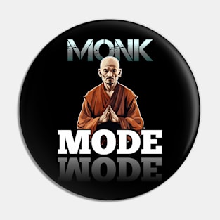 Monk Mode Pin