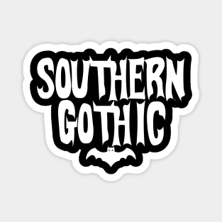 Southern Gothic - Design 1 - Gothic Magnet