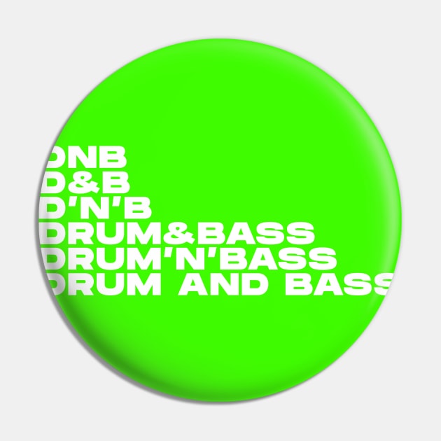 DNB D&B D'N'B DRUM & BASS DRUM'N'BASS DRUM AND BASS Pin by Drum And Bass Merch