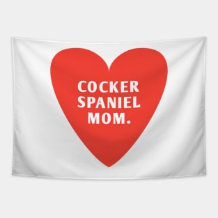 Cocker Spaniel Mom Tapestry