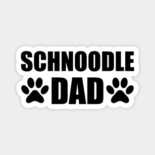 Schnoodle Dad - Schnoodle Dog Dad b Magnet