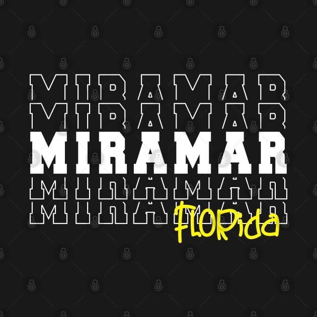 Miramar city Florida Miramar FL by TeeLogic