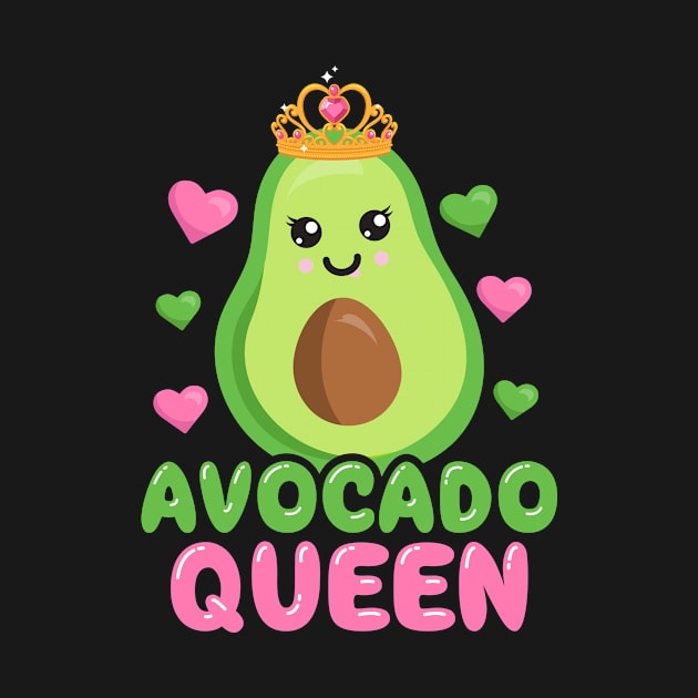 Avocado Queen by teevisionshop
