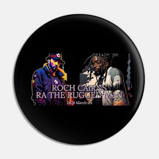 Roch and Rugged Man Tapestry Pin