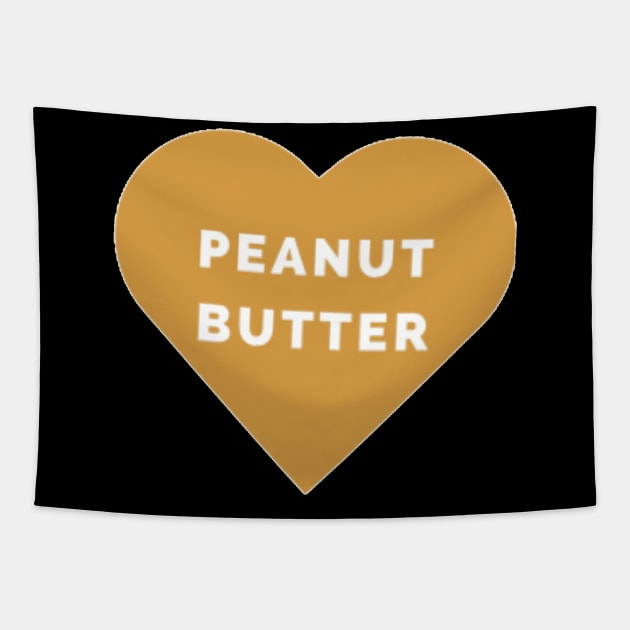 I Love Peanut Butter Tapestry by ROLLIE MC SCROLLIE