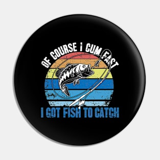 Of course I cum fast I got fish to catch Pin