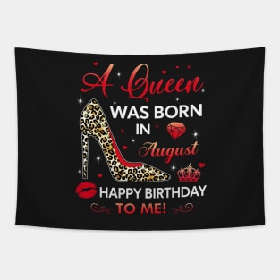 A queen was born in August Tapestry