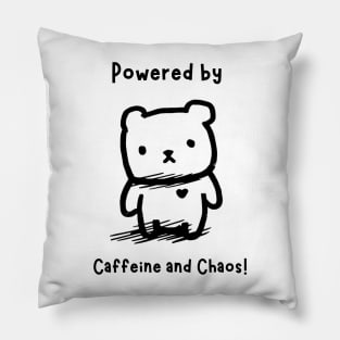 Powered by Caffeine and Chaos Pillow