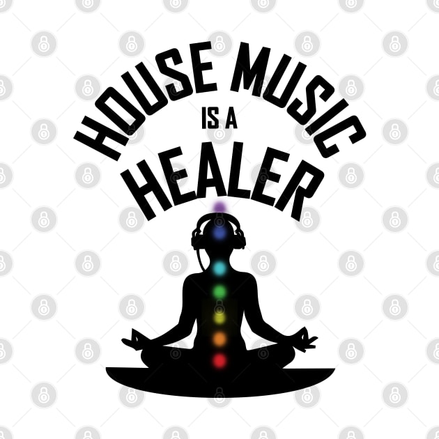 House Music Is A Healer by eighttwentythreetees