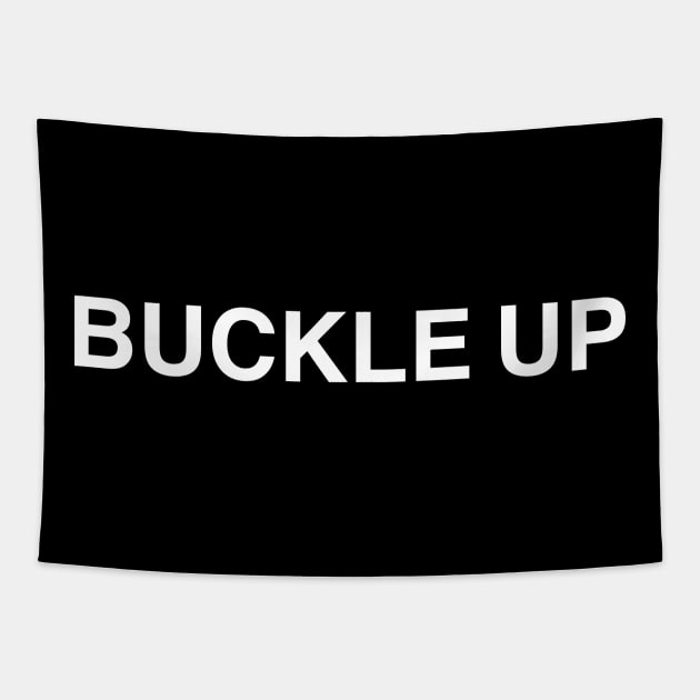 Buckle Up Tapestry by StickSicky