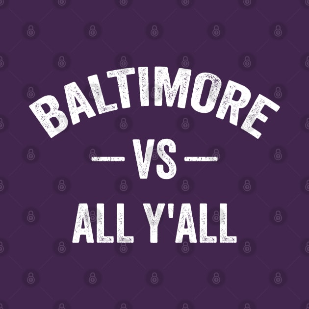 baltimore-vs-all-yall by Emroonboy