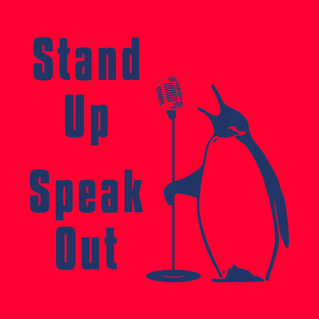 Stand up Speak out Penguin by flyinghigh5