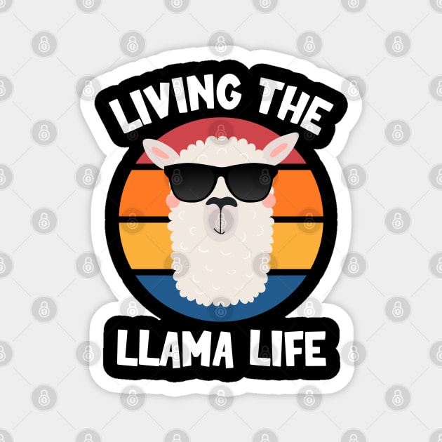 Living The Llama Life | Funny Kawaii Llama with Sunset Magnet by SnuggleNook