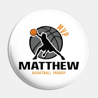 Matthew MVP Custom Player Basketball Prodigy Your Name Pin